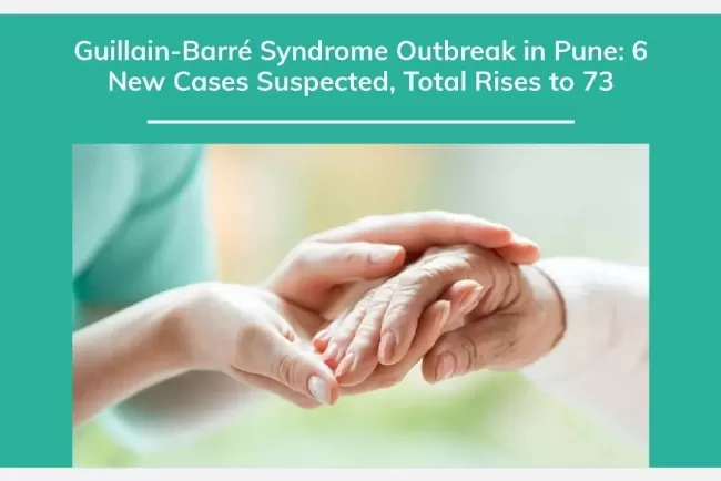 Guillain-Barre Syndrome Outbreak in Pune...!!