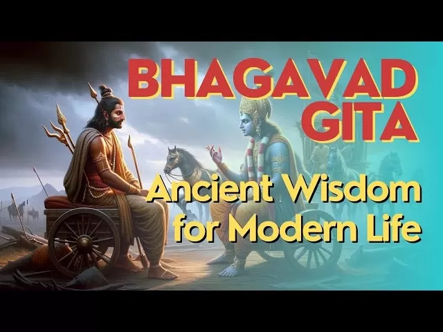 Bhagavad Gita: Ancient Wisdom for Modern Life...!!!