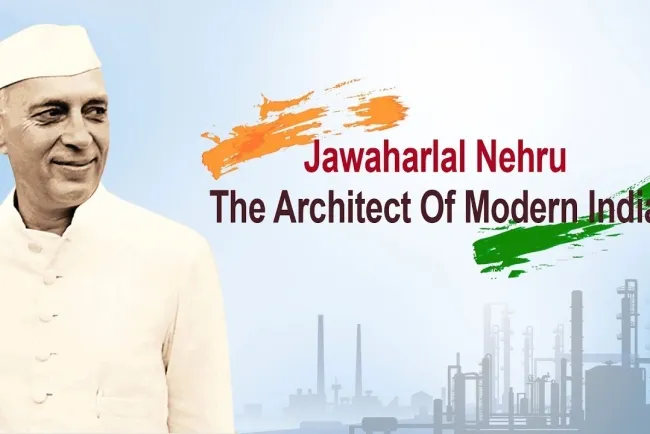 Jawaharlal Nehru: Architect of Modern India...!!!